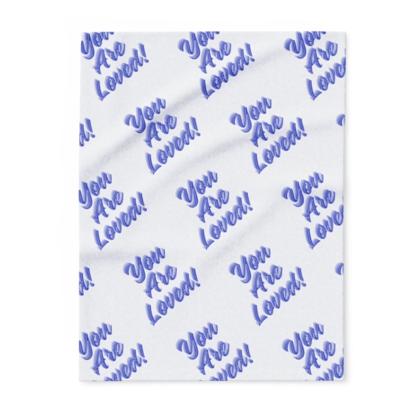 Arctic Fleece Blanket You Are Loved
